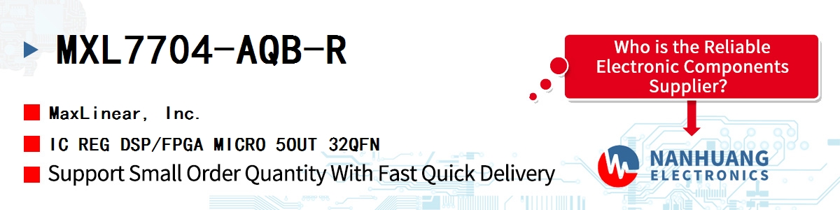 MXL7704-AQB-R Maxlinear IC REG DSP/FPGA MICRO 5OUT 32QFN