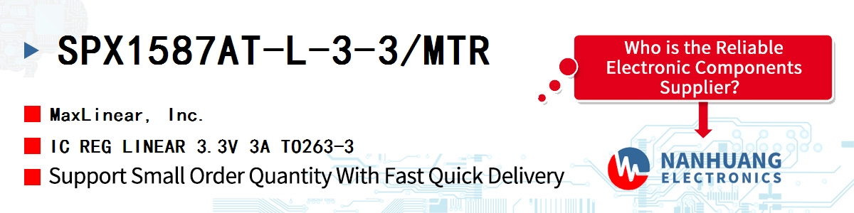 SPX1587AT-L-3-3/MTR Maxlinear IC REG LINEAR 3.3V 3A TO263-3