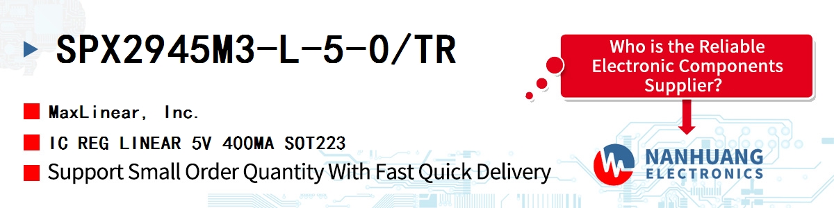 SPX2945M3-L-5-0/TR Maxlinear IC REG LINEAR 5V 400MA SOT223