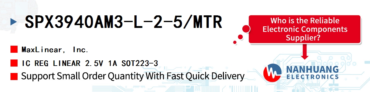 SPX3940AM3-L-2-5/MTR Maxlinear IC REG LINEAR 2.5V 1A SOT223-3