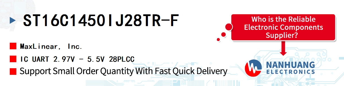 ST16C1450IJ28TR-F Maxlinear IC UART 2.97V - 5.5V 28PLCC