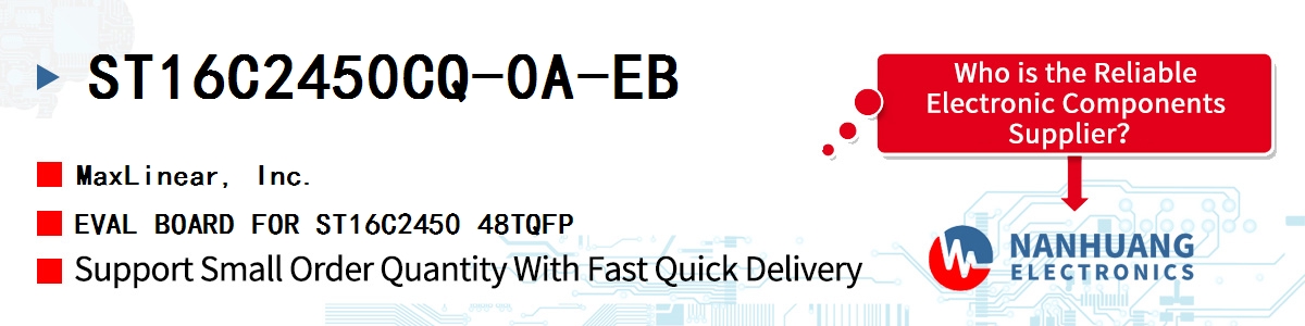 ST16C2450CQ-0A-EB Maxlinear EVAL BOARD FOR ST16C2450 48TQFP