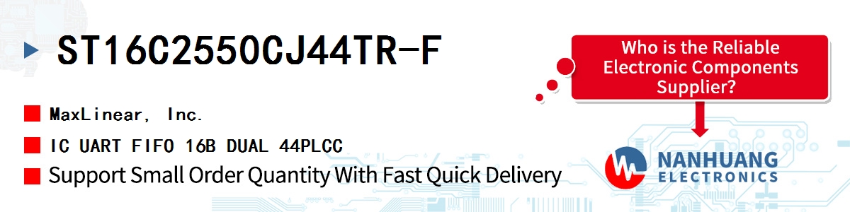 ST16C2550CJ44TR-F Maxlinear IC UART FIFO 16B DUAL 44PLCC