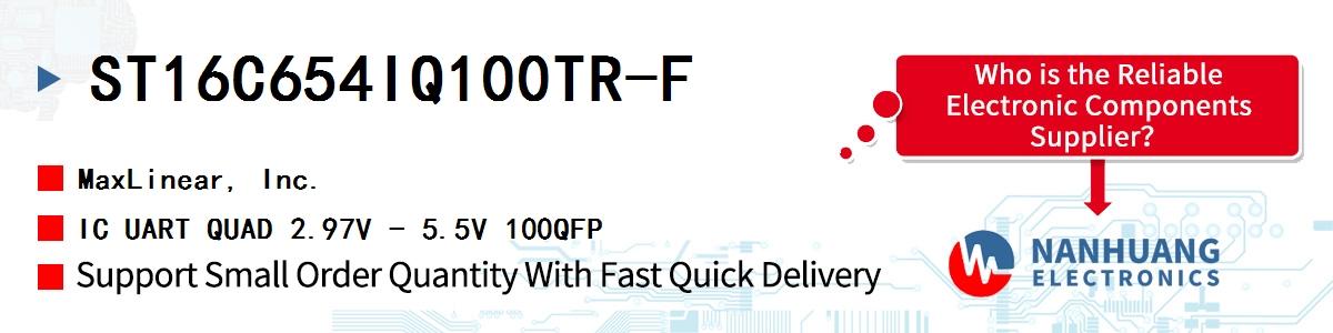 ST16C654IQ100TR-F Maxlinear IC UART QUAD 2.97V - 5.5V 100QFP