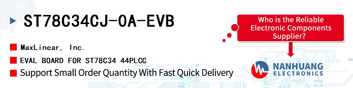 ST78C34CJ-0A-EVB Maxlinear EVAL BOARD FOR ST78C34 44PLCC