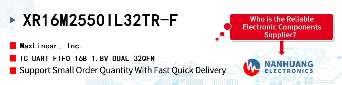 XR16M2550IL32TR-F Maxlinear IC UART FIFO 16B 1.8V DUAL 32QFN