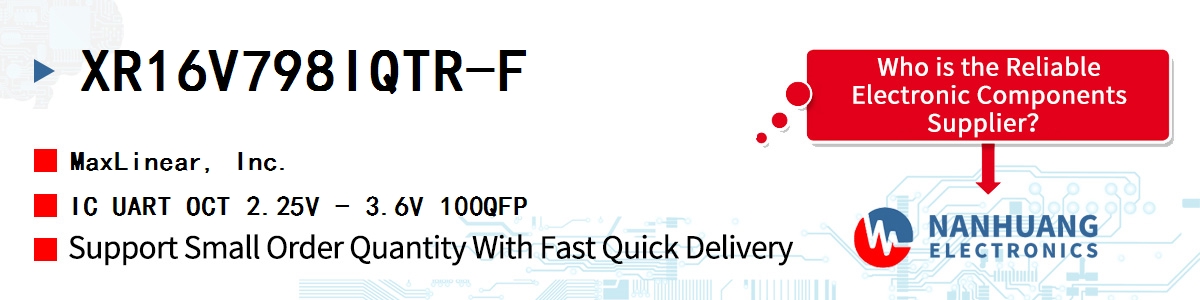 XR16V798IQTR-F Maxlinear IC UART OCT 2.25V - 3.6V 100QFP