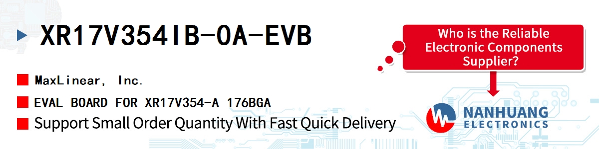 XR17V354IB-0A-EVB Maxlinear EVAL BOARD FOR XR17V354-A 176BGA