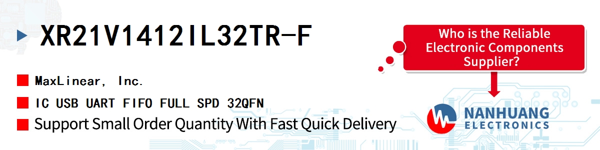 XR21V1412IL32TR-F Maxlinear IC USB UART FIFO FULL SPD 32QFN