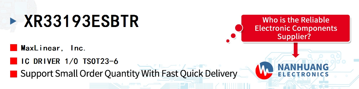 XR33193ESBTR Maxlinear IC DRIVER 1/0 TSOT23-6