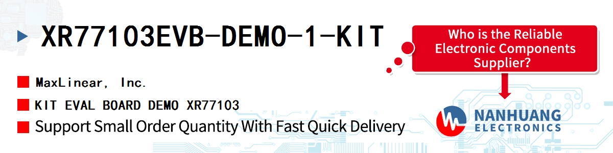 XR77103EVB-DEMO-1-KIT Maxlinear KIT EVAL BOARD DEMO XR77103