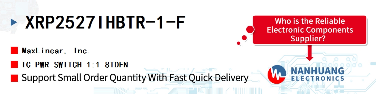 XRP2527IHBTR-1-F Maxlinear IC PWR SWITCH 1:1 8TDFN