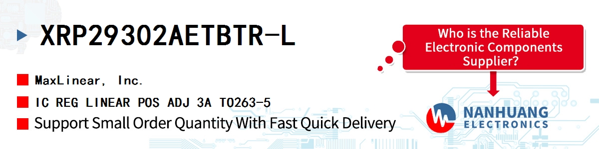 XRP29302AETBTR-L Maxlinear IC REG LINEAR POS ADJ 3A TO263-5